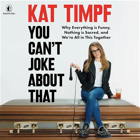 kat timpf colostomy|You Cant Joke About That: Why Everything Is Funny。